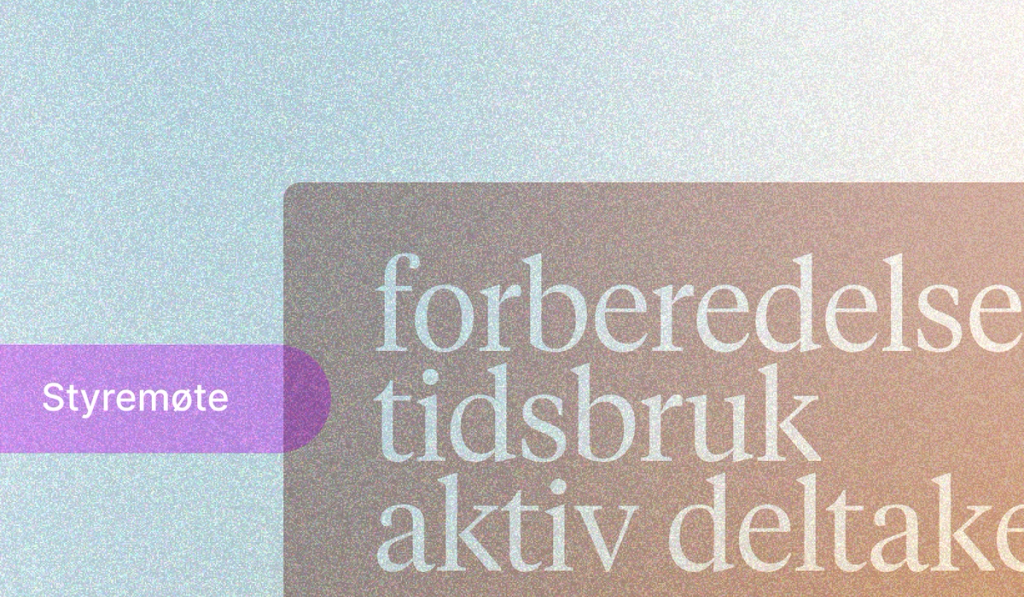 5 tips til mer effektive styremøter