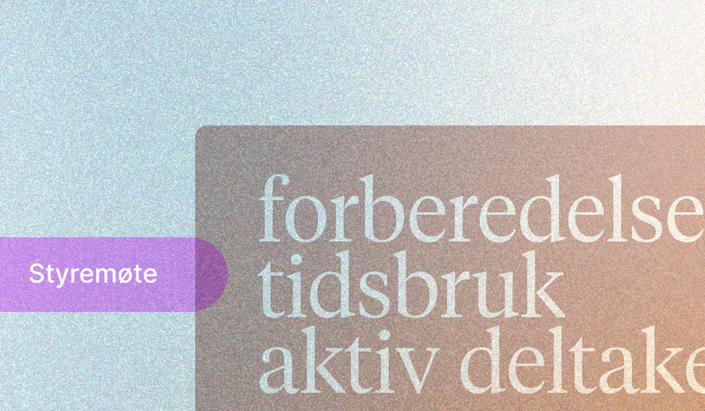 5 tips til mer effektive styremøter